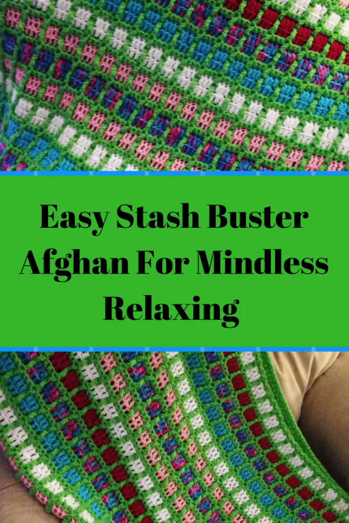[Free Pattern] Easy Stash Buster Afghan For Mindless Relaxing