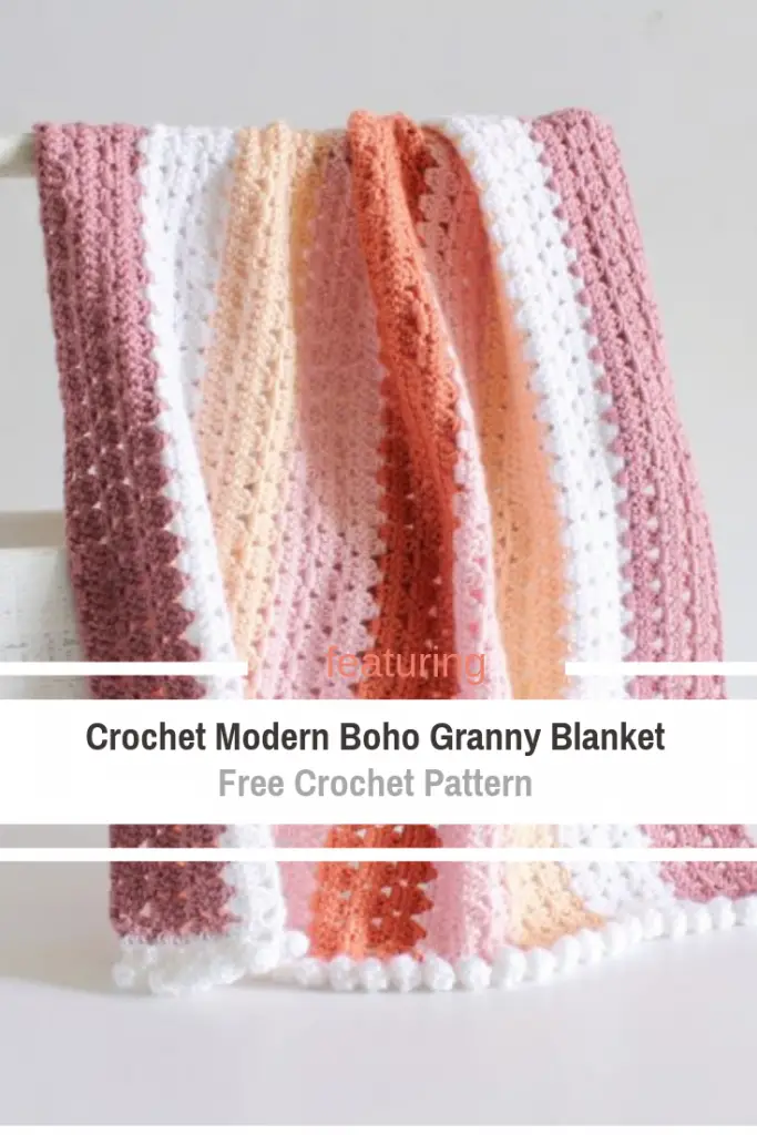Beautiful Crochet Modern Boho Granny Blanket Free Pattern