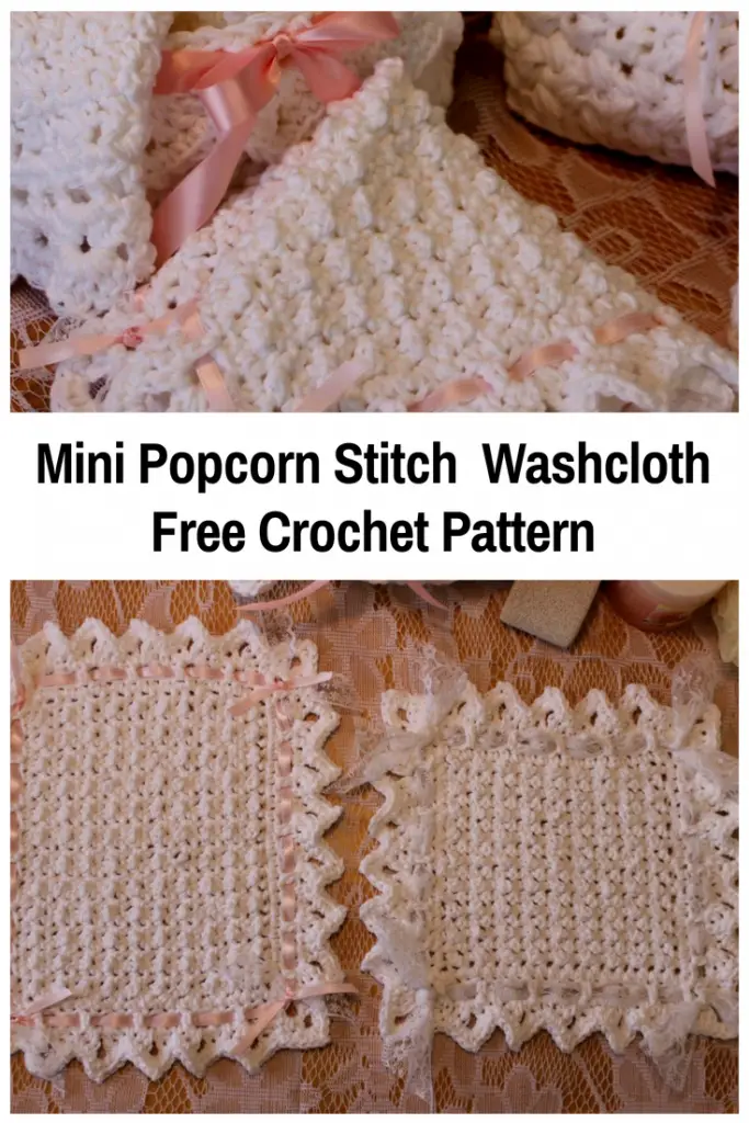 Easy Mini Popcorn Stitch Crochet Washcloth With Lace Edging [Free Pattern]