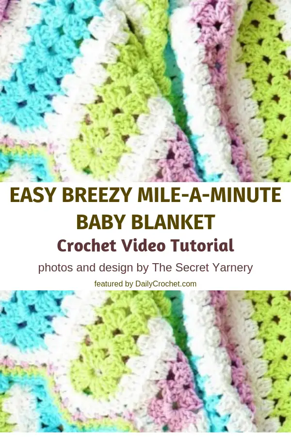 Super Fast Mile-A-Minute Crochet Baby Blanket Video Tutorial