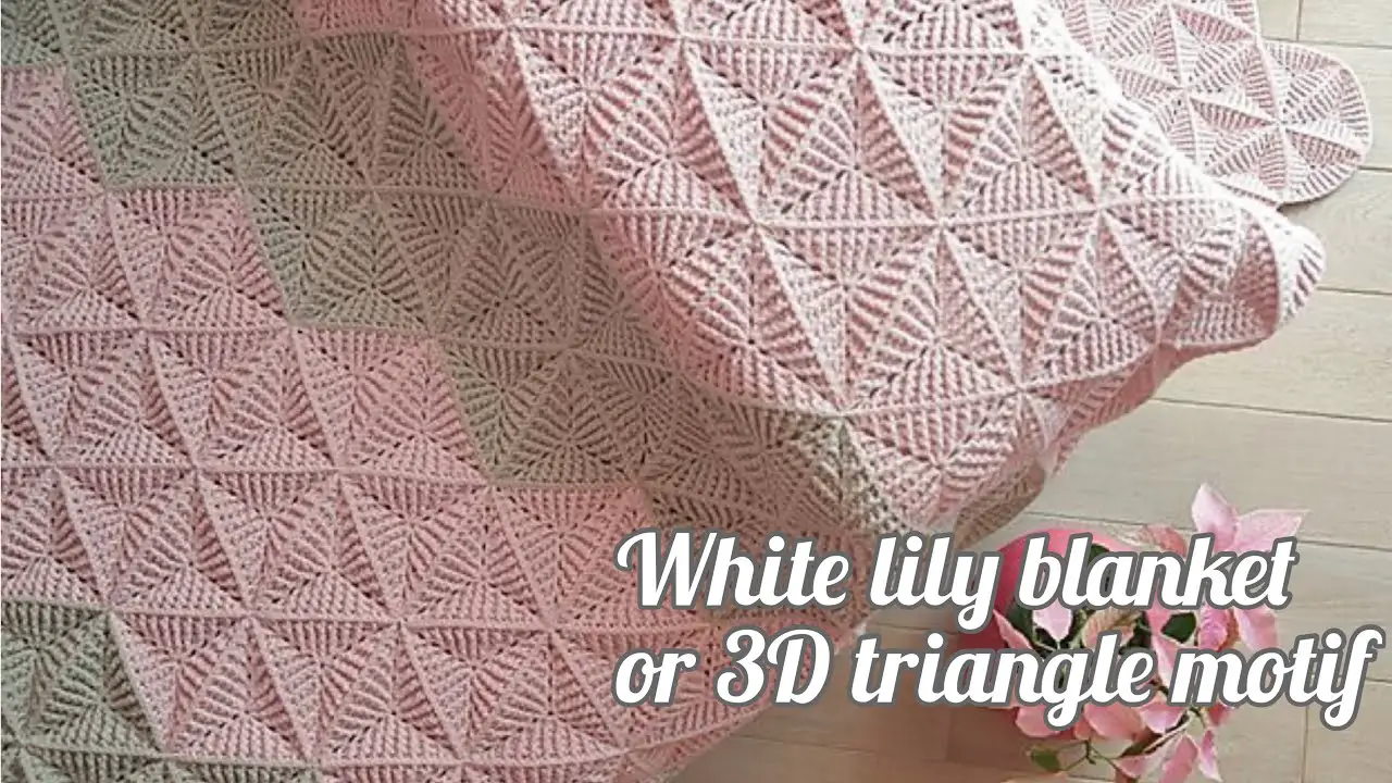 Amazing Crochet 3D Triangle Motif Blanket Pattern