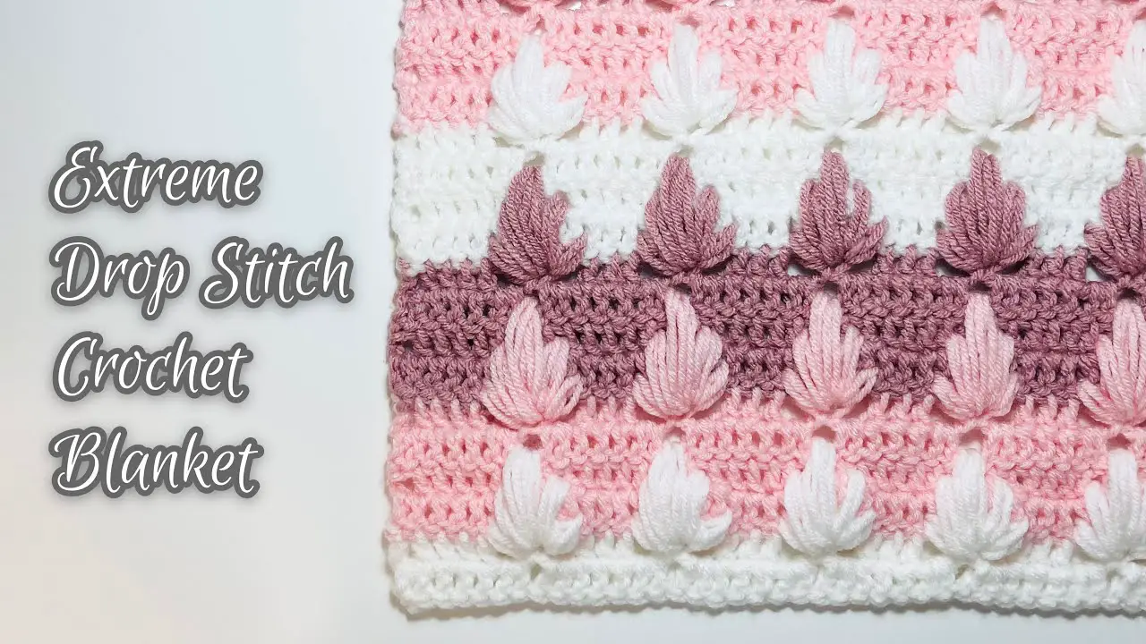 Learn A New Crochet Stitch: Extreme Drop Stitch Crochet Pattern