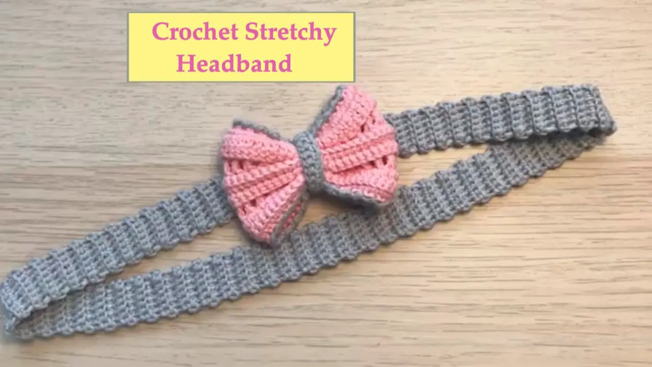 Stretchy Crochet Baby Headband Pattern